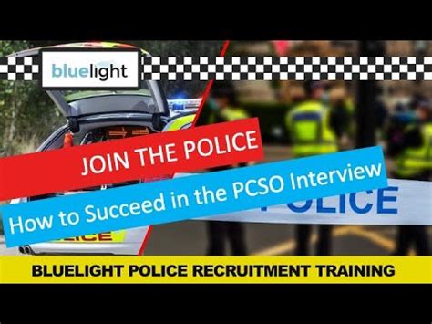 Join the Police: How to Succeed in the PCSO Interview .